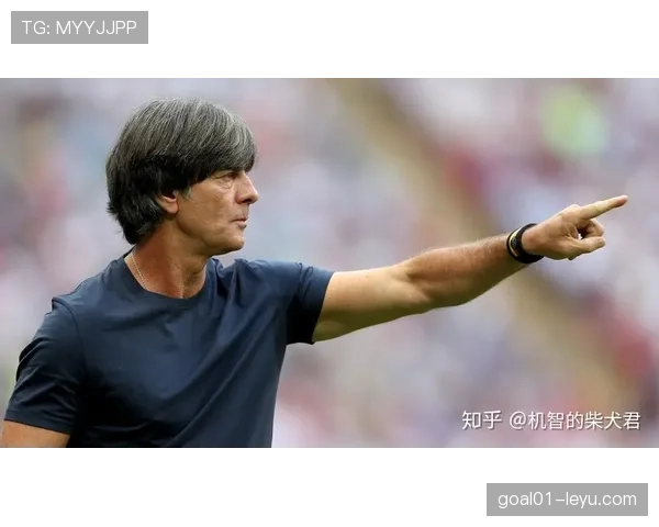 勒夫战术体系焕发新生，德国队预选赛稳健前行状态回升